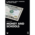 Money and Schools - Paperback