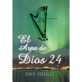 El arpa de Dios 24 - Hardcover
