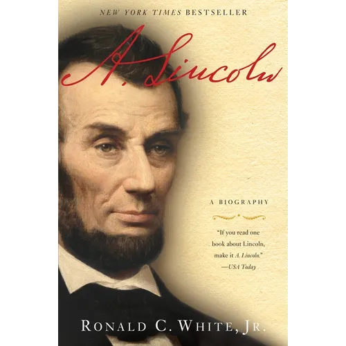 A. Lincoln: A Biography - Paperback