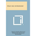 Space Age Astronomy - Paperback