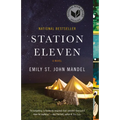 Station Eleven: A Novel (National Book Award Finalist) - Paperback