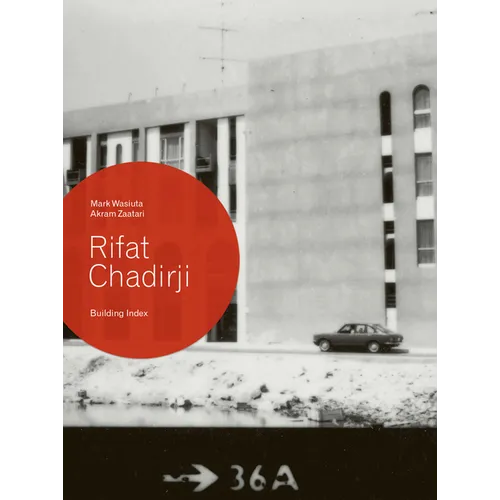 Rifat Chadirji: Building Index - Hardcover