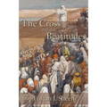 The Cross and the Beatitudes - Paperback