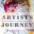The Artist's Journey: Bold Strokes To Spark Creativity - Paperback