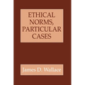 Ethical Norms, Particular Cases - Hardcover