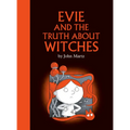 Evie and the Truth about Witches - Hardcover