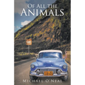 Of All the Animals - Paperback