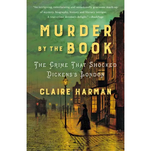 Murder by the Book: The Crime That Shocked Dickens's London - Paperback