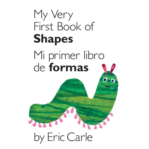 My Very First Book of Shapes / Mi Primer Libro de Formas: Bilingual Edition - Board Book