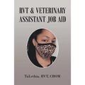 Rvt & Veterinary Assistant Job Aid - Paperback