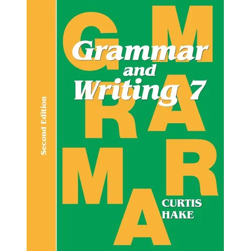 Grammar & Writing Student Textbook Grade 7 2nd Edition 2014 - Paperback