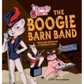 The Boogie Barn Band - Hardcover
