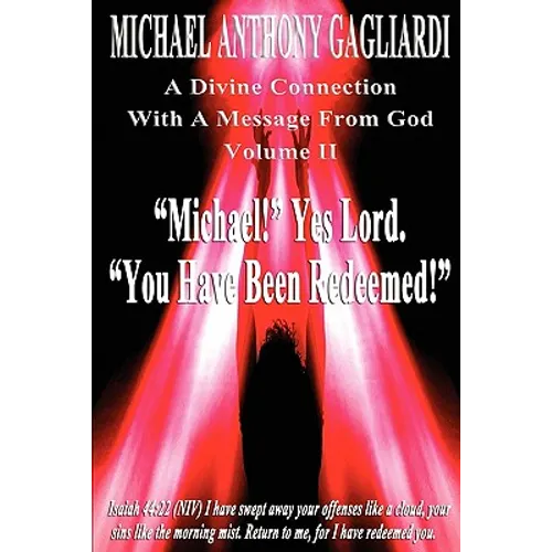 A Divine Connection with a Message from God Volume II - Paperback