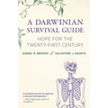 A Darwinian Survival Guide: Hope for the Twenty-First Century - Hardcover