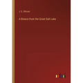 A Breeze from the Great Salt Lake - Paperback