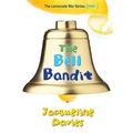 The Bell Bandit, 3 - Hardcover
