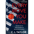 Every Move You Make - Paperback