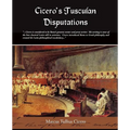 Cicero's Tusculan Disputations - Paperback