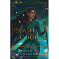 A Clash of Three Courts: An Heir Comes to Rise Book 4 - Paperback