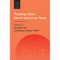Teaching Asian North American Texts - Paperback