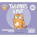 Tas Likes a Pat: Book 5 - Paperback