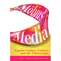 Möbius Media: Popular Culture, Folklore, and the Folkloresque - Paperback