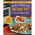 Fix-It and Forget-It Instant Pot Cookbook: 100 Delicious Instant Pot Recipes! - Paperback