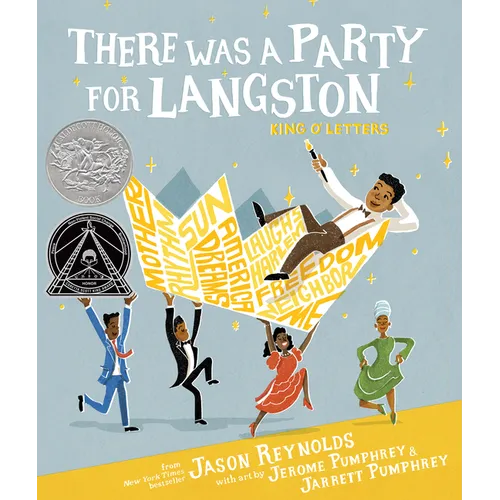 There Was a Party for Langston: (Caldecott Honor & Coretta Scott King Illustrator Honor) - Hardcover
