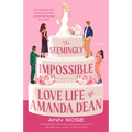 The Seemingly Impossible Love Life of Amanda Dean - Paperback