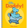 Oh, Daddy! - Hardcover
