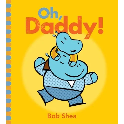 Oh, Daddy! - Hardcover