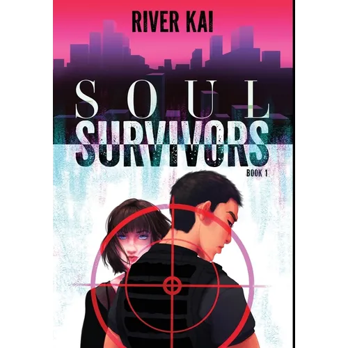 Soul Survivors: Book 1 - Hardcover