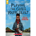 Playing the Cards You're Dealt (Scholastic Gold) - Paperback