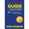 The Slacker's Guide To Success - Paperback