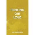 Thinking Out Loud - Paperback