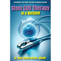 Stem Cell Therapy in a Nutshell: Demystifying Stem Cells - Paperback