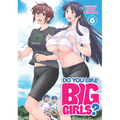 Do You Like Big Girls? Vol. 6 - Paperback