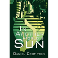 In Another World's Sun - Paperback