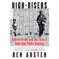 High-Risers: Cabrini-Green and the Fate of American Public Housing - Paperback