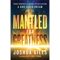 Mantled for Greatness - Hardcover