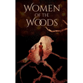 Women of the Woods - Paperback