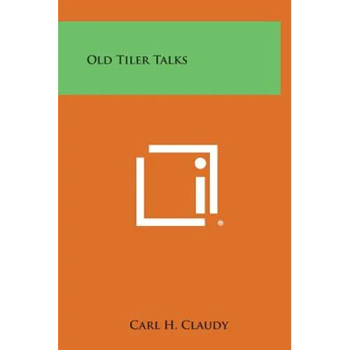 Old Tiler Talks - Hardcover