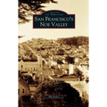San Francisco's Noe Valley - Hardcover