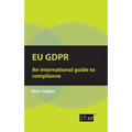 EU Gdpr: An international guide to compliance - Paperback