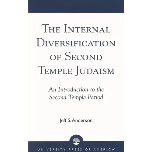Internal Diversification of Second Temple Judaism - Paperback