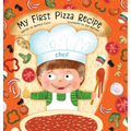 My First Pizza Recipe - Hardcover