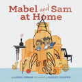 Mabel and Sam at Home: (Imagination Books for Kids, Children's Books about Creative Play) - Hardcover