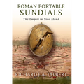 Roman Portable Sundials: The Empire in Your Hand - Paperback