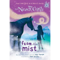 Never Girls #4: From the Mist (Disney: The Never Girls) - Paperback