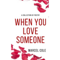 When You Love Someone - Paperback